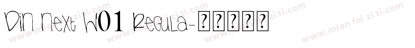 DIN Next W01 Regula字体转换